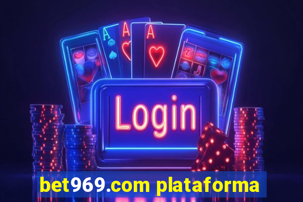 bet969.com plataforma